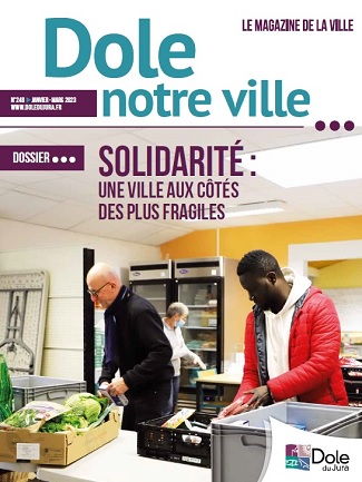 DOLE NOTRE VILLE N°248 - JANVIER - MARS 2023