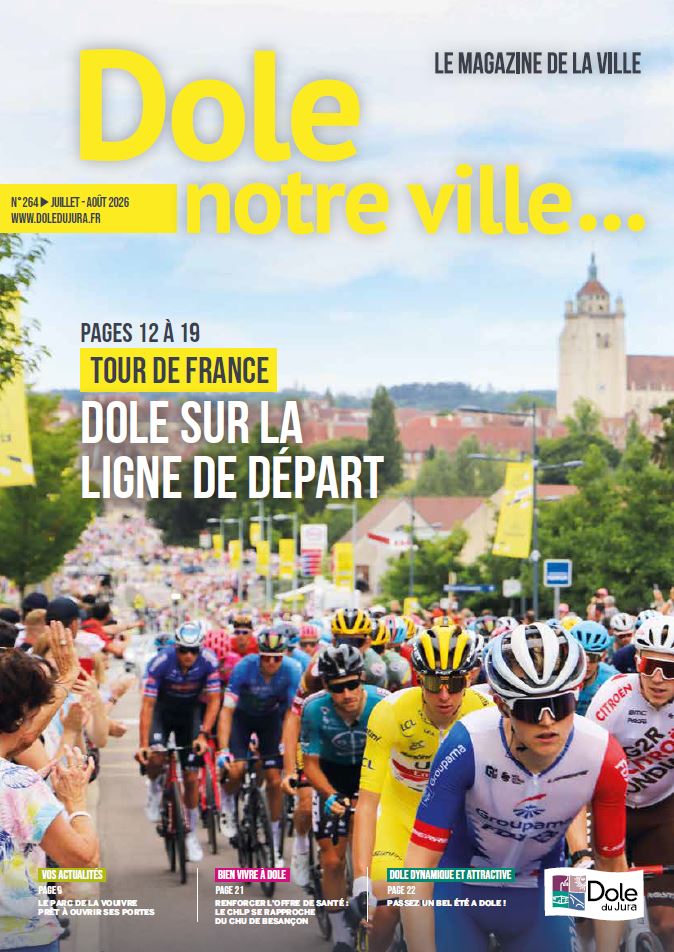 DOLE NOTRE VILLE N°264 - JUILLET - AOÛT 2026