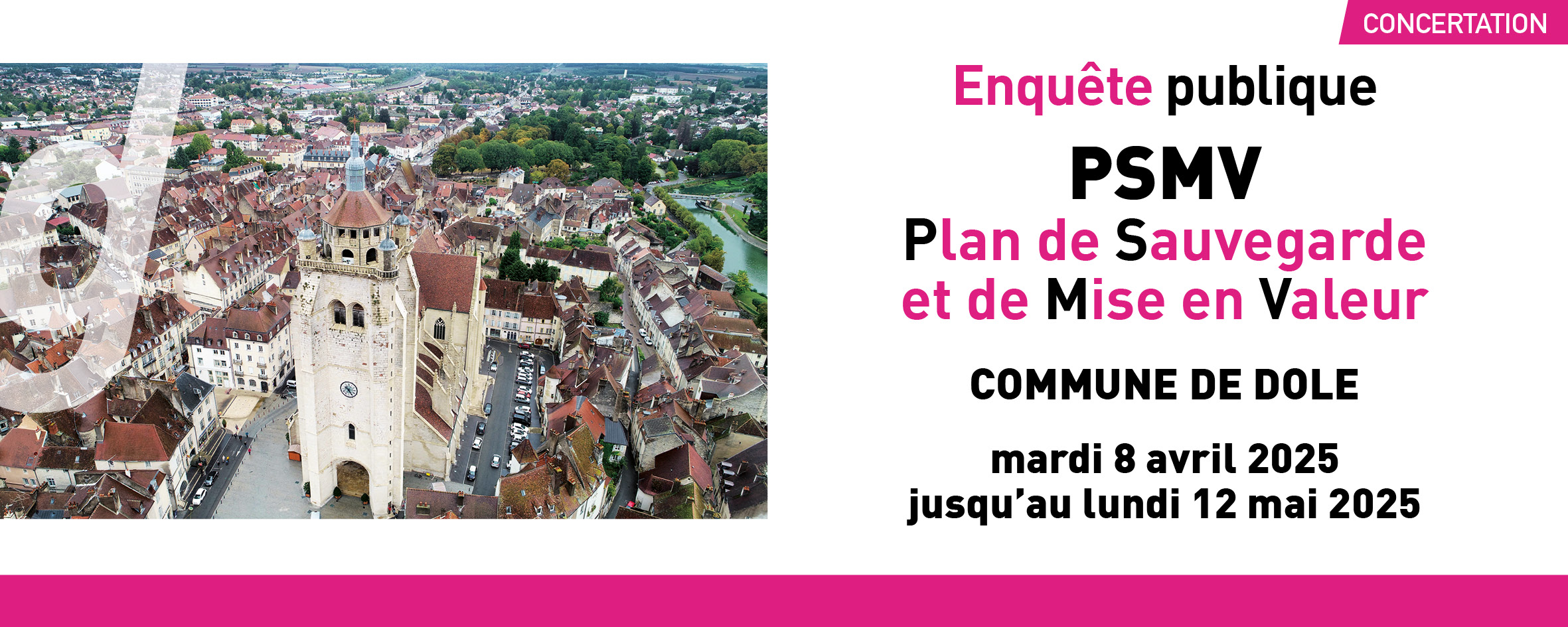 PSMV : ENQUÊTE PUBLIQUE ET CONSULTATIONS